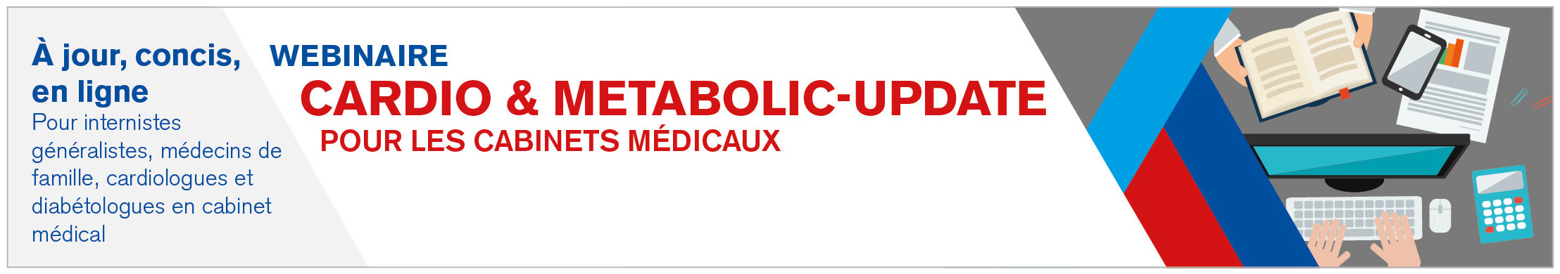 Formation en ligne: «Cardio & Metabolic Update pour les cabinets médicaux 2022 - Cœur & Lipide»